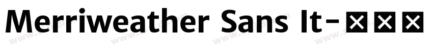 Merriweather Sans It字体转换